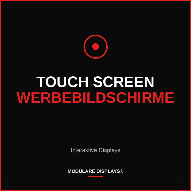 Touch Screen Werbebildschirme - Modulare Displays